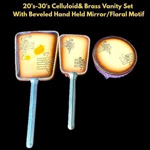 20’s-30’s Celluloid& Brass Vanity Set with Beveled Hand Held Mirror/Floral Motif